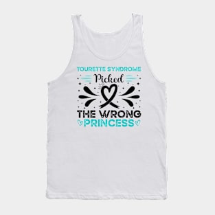 Tourette Syndrome Picked The Wrong Princess Tank Top